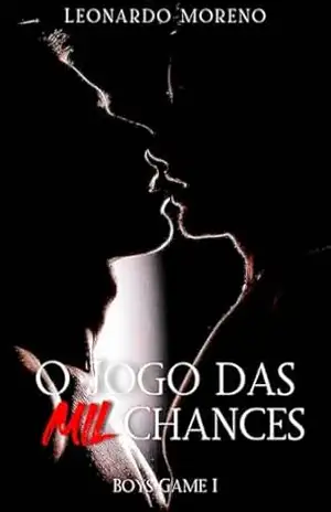 O Jogo das Mil Chances: Boys Game I – Leonardo Moreno