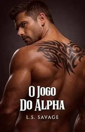 O Jogo do alfa: Um Romance Dark MM – L. S. Savage