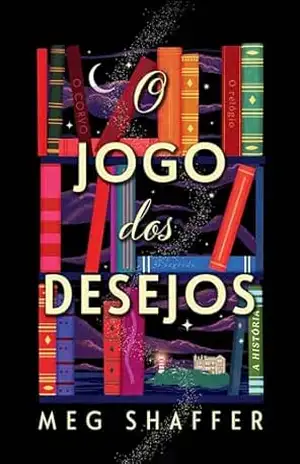 O jogo dos desejos – Meg Shaffer