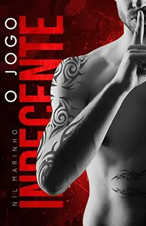 O Jogo Indecente - Nil Marinho