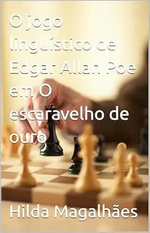 O jogo linguístico de Edgar Allan Poe em O escaravelho de ouro - Hilda  Magalhães