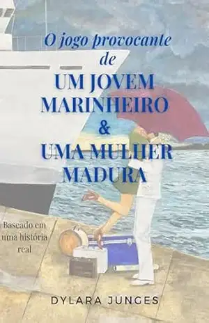 O Jogo Provocante de Um Jovem Militar e Uma Mulher Madura – DIANA  JUNGES DE LARA BERGAMASCHI