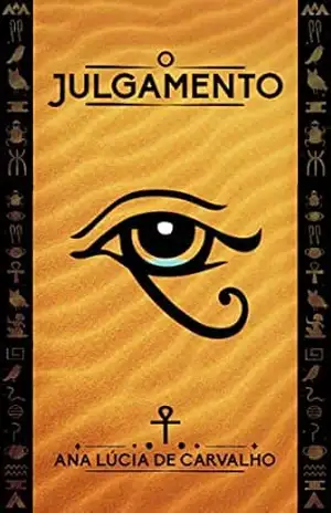 O Julgamento – Ana Lúcia Carvalho