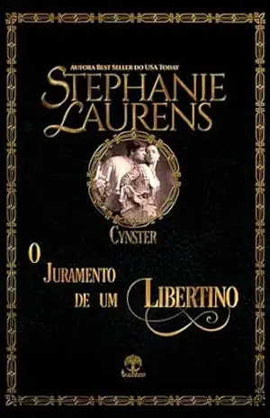O Juramento de um Libertino (Cynster Livro 2) – Stephanie Laurens