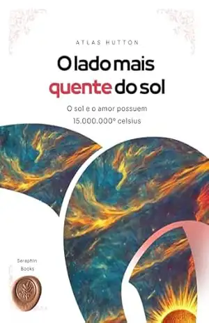 O Lado Mais Quente do Sol – Atlas  Hutton