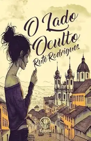 O Lado Oculto – Rute Rodrigues