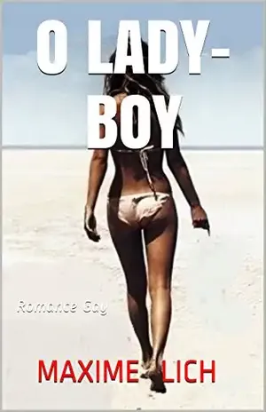 O Lady–Boy: Romance Gay – Maxime LICH