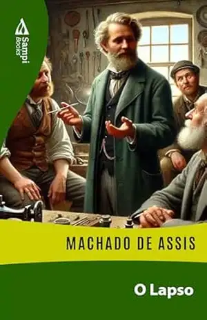 O Lapso – Machado de Assis