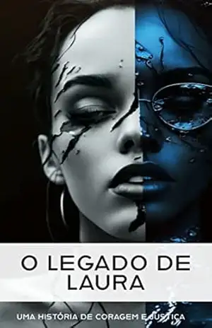 O Legado de Laura – Uma história de Coragem e Justiça – Marcos D. Luan