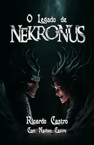 O Legado de Nekronus – Ricardo Castro