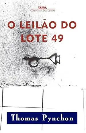 O leilão do lote 49: Romance – Thomas Pynchon