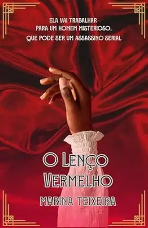 O Lenço Vermelho – Marina Teixeira