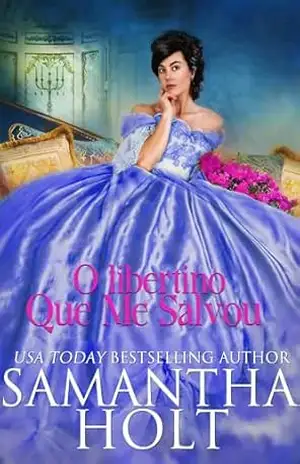 O Libertino Que Me Salvou: Romance de época regencial - Samantha  Holt