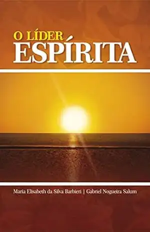 O Líder Espírita – Maria Elisabeth da Silva Barbieri