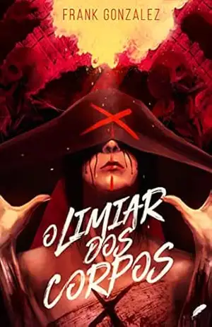 O Limiar dos Corpos – Frank Gonzalez