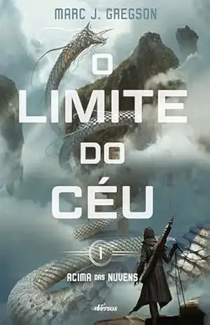 O Limite do Céu - Marc J. Gregson
