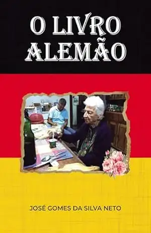 O Livro Alemão – José Gomes da Silva Neto