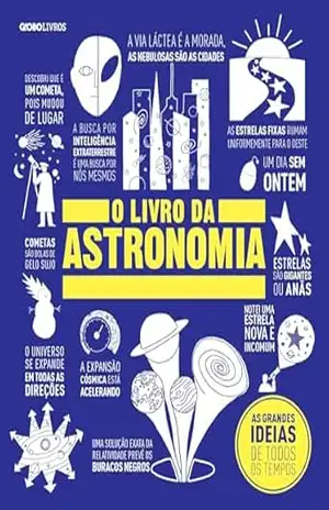 O livro da astronomia (As grandes ideias de todos os tempos 1) – Vários