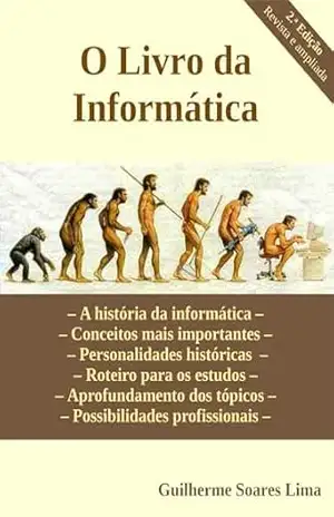 O Livro da Informática – Guilherme Soares Lima