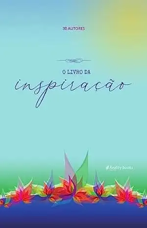 O Livro da Inspiração - Maria do Carmo Tombesi Guedes Marini