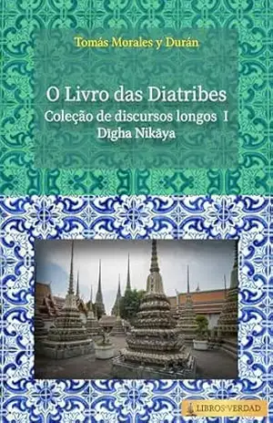 O livro das Diatribes: Coleção de discursos longos – 1 – Tomás Morales y Durán
