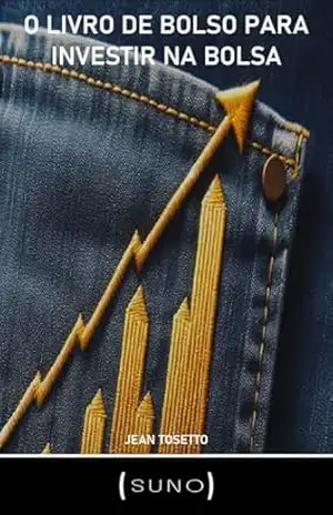 O livro de bolso para investir na Bolsa – Jean Tosetto