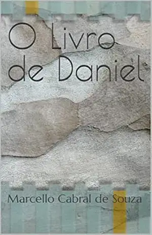 O Livro de Daniel – Marcello Cabral de Souza