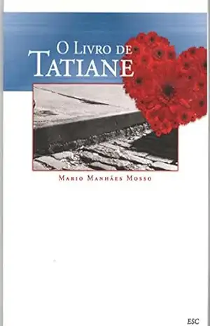 O Livro de Tatiane – Mario Manhães Mosso