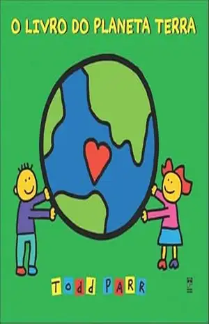 O livro do planeta Terra – Todd Parr