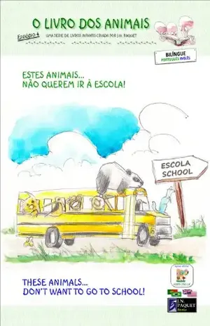 O Livro dos Animais – Episódio 4 (Bilíngue português – inglês) (O Livro dos Animais (Bilíngue)) – J.N. Paquet