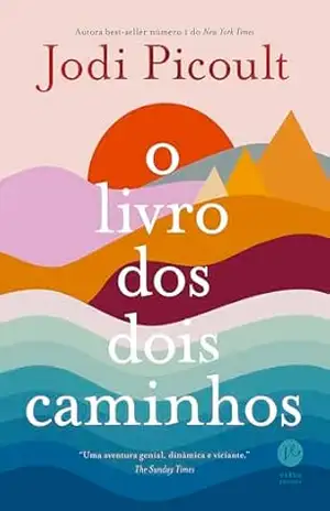 O livro dos dois caminhos – Jodi Picoult