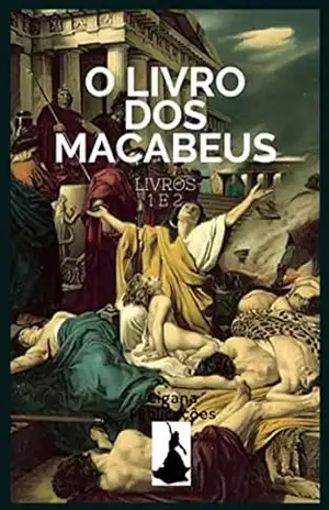 O Livro Dos Macabeus - Cigana Publicações