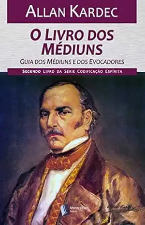 O Livro dos Médiuns (Codificação Espírita 2) – Allan Kardec