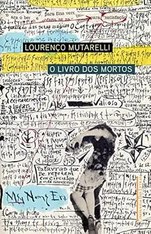 O livro dos mortos: Uma autobiografia hipnagógica – Lourenço Mutarelli