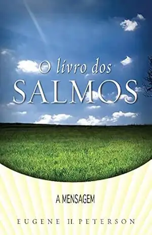 O Livro dos Salmos – Eugene H. Peterson