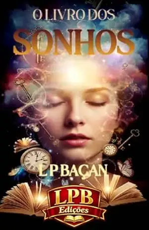 O LIVRO DOS SONHOS – L P  BAÇAN