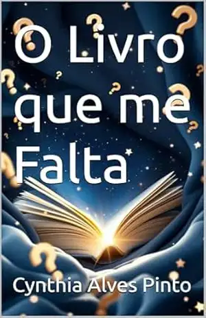 O Livro que me Falta – Cynthia Alves