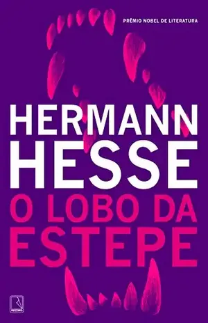 O lobo da estepe – Hermann Hesse