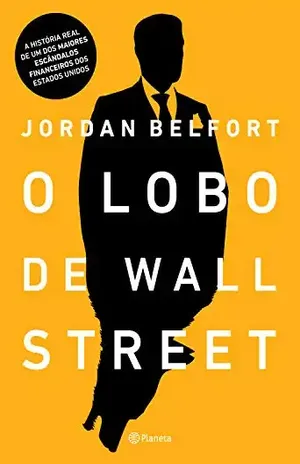 O Lobo de Wall Street - Jordan Belfort