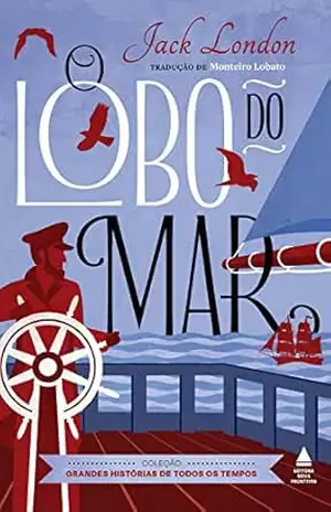 O lobo do mar – Jack London