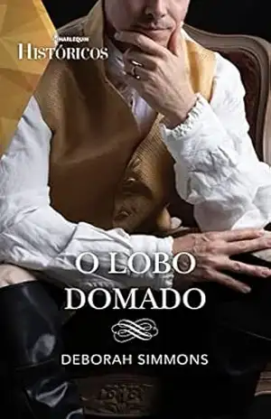 O lobo domado (Histórico Livro 83) – Deborah Simmons