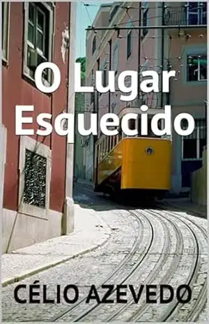O Lugar Esquecido – Célio Azevedo