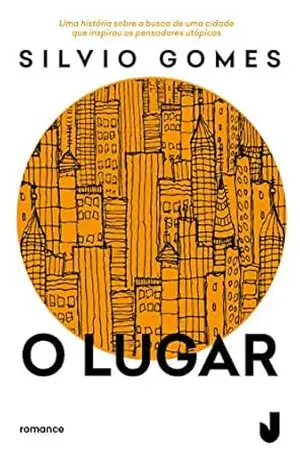 O lugar – Silvio Gomes