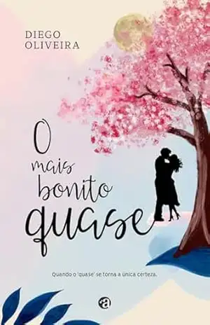 O mais bonito quase – Diego Oliveira