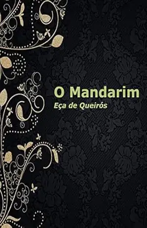 O Mandarim – (Com Notas) - Eça De Queirós