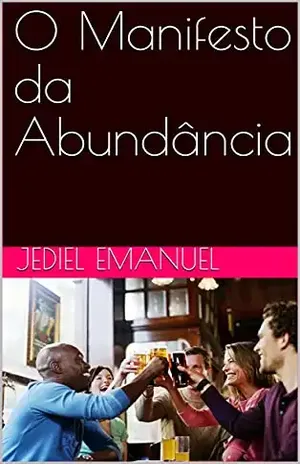 O Manifesto da Abundância – Jediel Emanuel