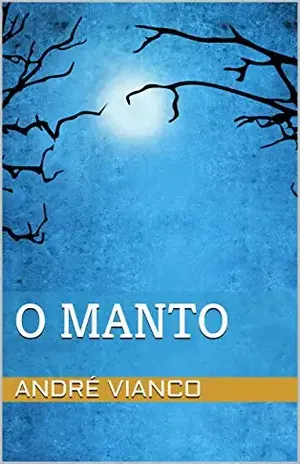 O manto – André Vianco
