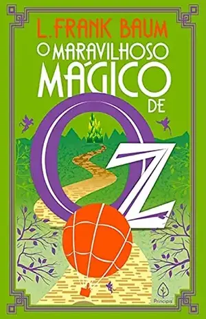 O maravilhoso Mágico de Oz (Terra de Oz) – L. Frank Baum