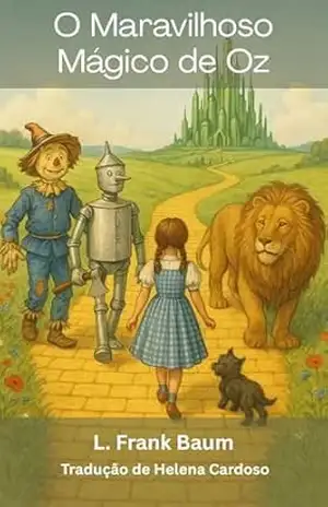 O Maravilhoso Mágico de Oz (Tradução para o Português) – L. Frank Baum