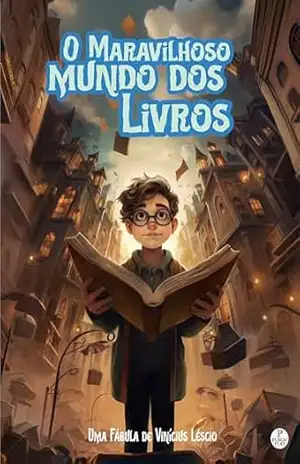 O Maravilhoso mundo dos Livros – Vinícius Léscio